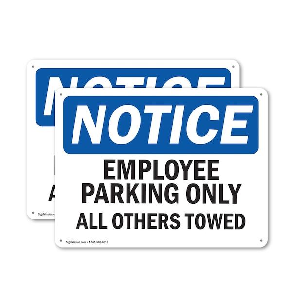Signmission Employee Parking Only All Others Towed OSHA Notice Sign, Plastic, 10in W x 7in L, 2PK OS-2PACK-NS-P-710-L-11956 - main